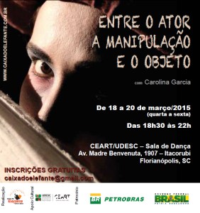 Oficina o Ator, a Manipulação e o Objeto de Carolina Garcia - Cia Caixa do Elefante